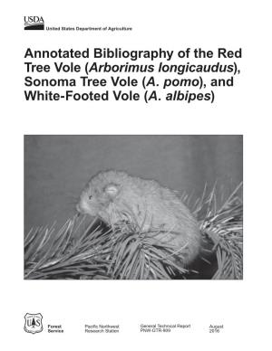 (Arborimus Longicaudus), Sonoma Tree Vole (A. Pomo), and White-Footed Vole (A