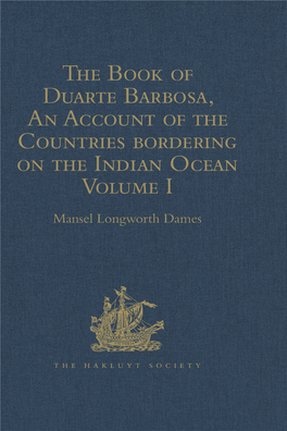 The Book of Duarte Barbosa, an Account of the Countries Bordering
