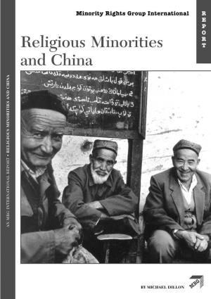 Religious Minorities and China an Mrg International Report an Mrg International