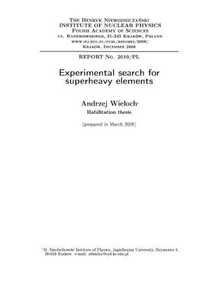 Experimental Search for Superheavy Elements