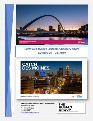 Catch Des Moines Customer Advisory Board October 22 – 23, 2019