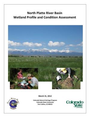 North Platte River Basin Wetland Profile and Condition Assessment
