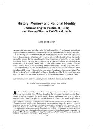 History, Memory and National Identity Understanding the Politics of History and Memory Wars in Post-Soviet Lands
