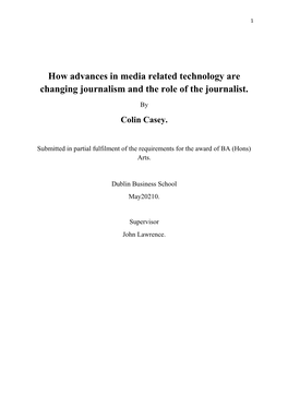 How Advances in Media Related Technology Are Changing Journalism and the Role of the Journalist