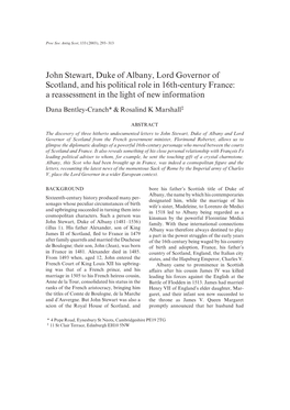 John Stewart, Duke of Albany, Lord Governor of Scotland, and His Political Role in 16Th-Century France: a Reassessment in the Light of New Information