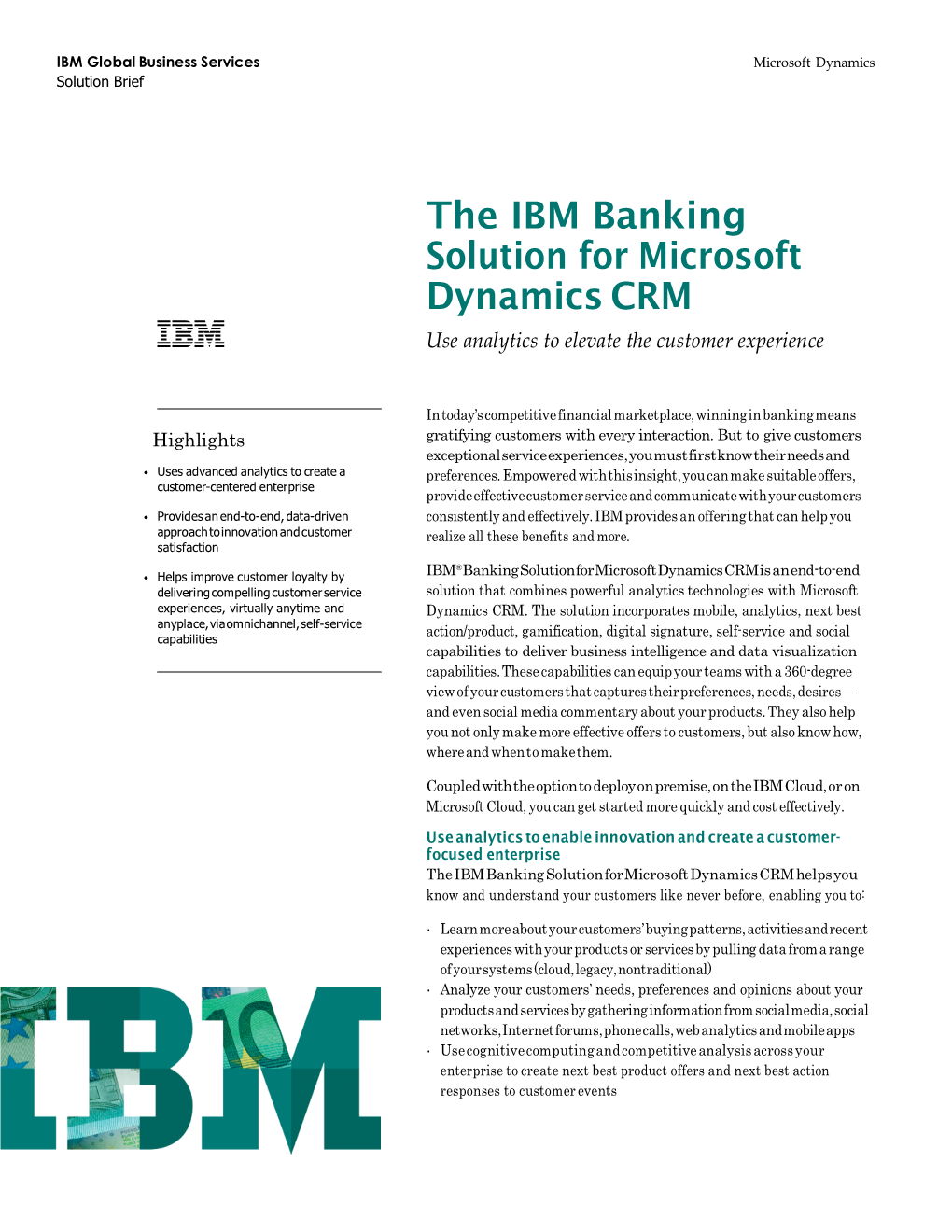 The IBM Banking Solution for Microsoft Dynamics CRM Use Analytics to Elevate the Customer Experience