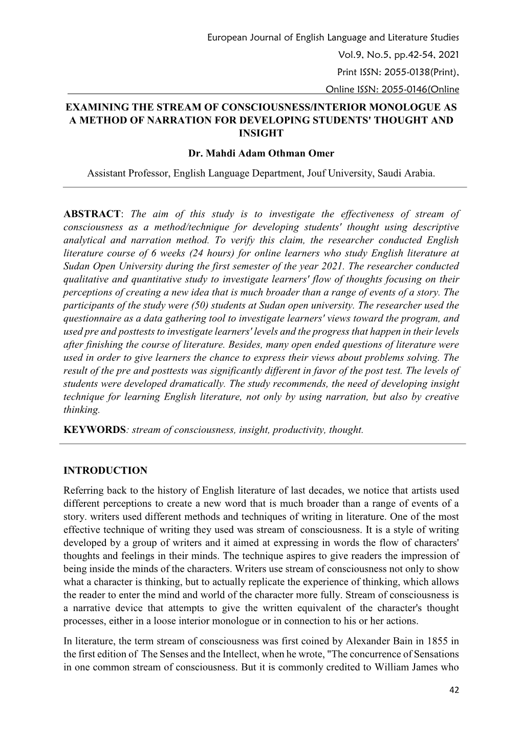 EXAMINING the STREAM of CONSCIOUSNESS/INTERIOR MONOLOGUE AS a METHOD of NARRATION for DEVELOPING STUDENTS' THOUGHT and INSIGHT Dr