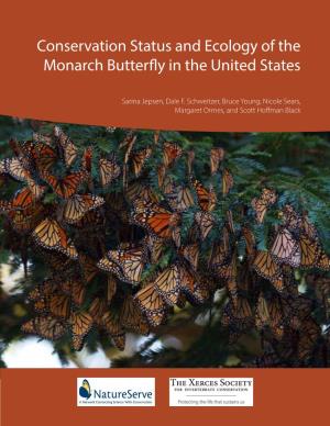 Conservation Status and Ecology of the Monarch Butterfly in the United States