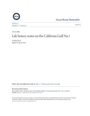Life History Notes on the California Gull No.1 D Elden Beck Brigham Young University