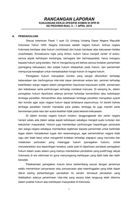 Rancangan Laporan Kunjungan Kerja Spesifik Komisi Iii Dpr Ri Ke Provinsi Riau, 5 – 7 April 2018