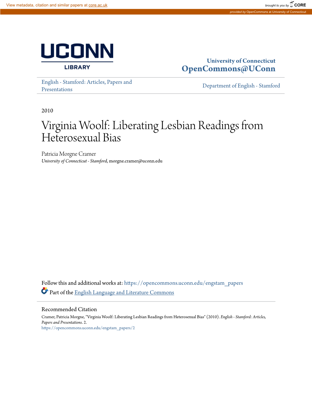 Virginia Woolf: Liberating Lesbian Readings from Heterosexual Bias Patricia Morgne Cramer University of Connecticut - Stamford, Morgne.Cramer@Uconn.Edu