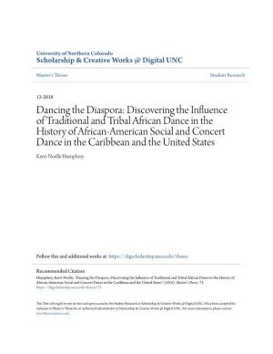 Dancing the Diaspora: Discovering the Influence of Traditional And