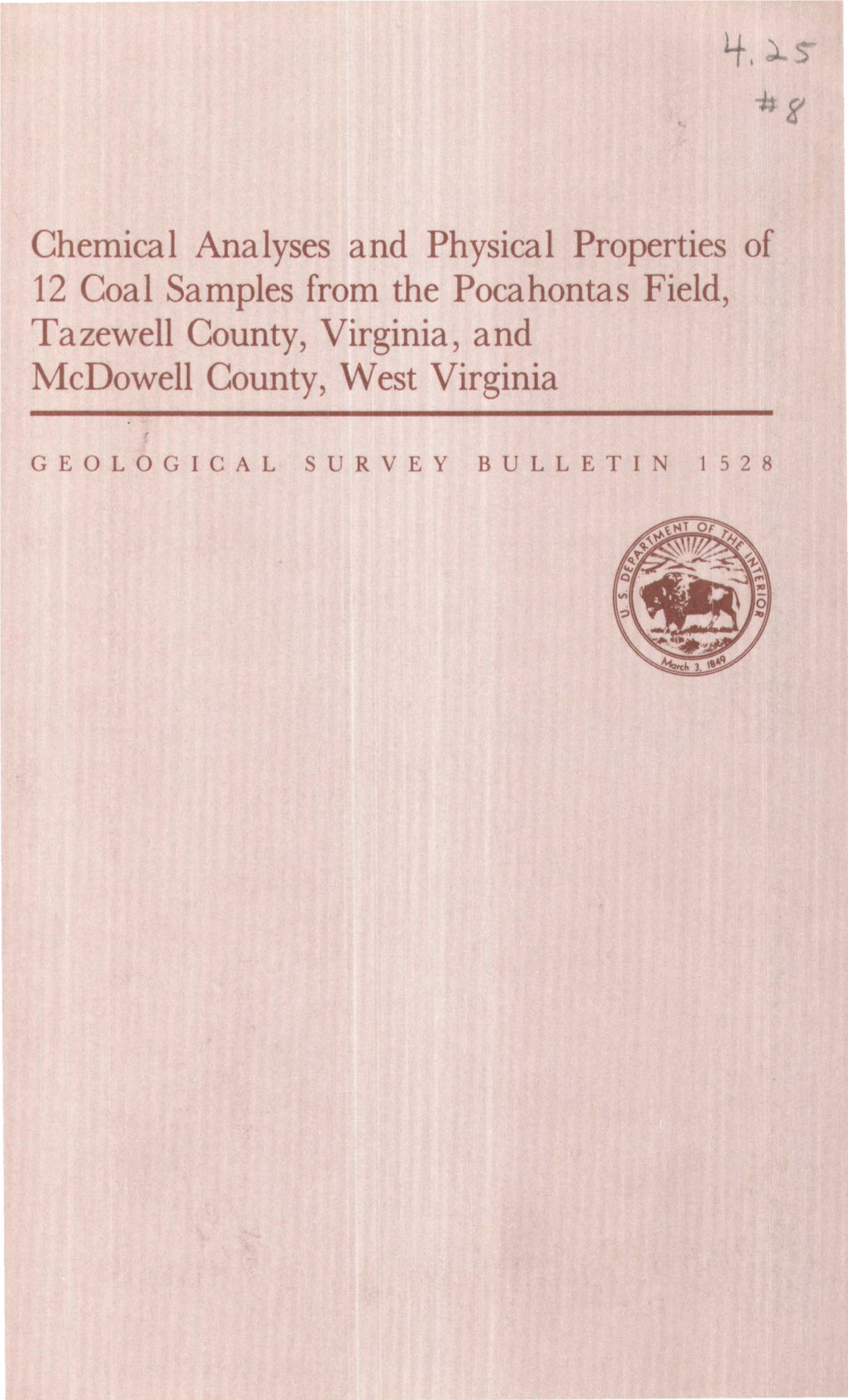 Chemical Analyses and Physical Properties of 12 Coal Samples from the Pocahontas Field, Tazewell County, Virginia, and Mcdowell County, West Virginia