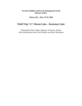 Field Trip “A”, Slocan Lake – Kootenay Lake