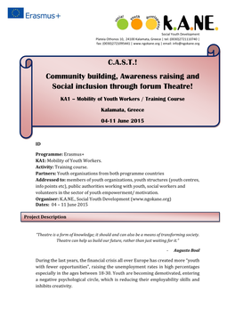 C.A.S.T.! Community Building, Awareness Raising and Social Inclusion Through Forum Theatre!