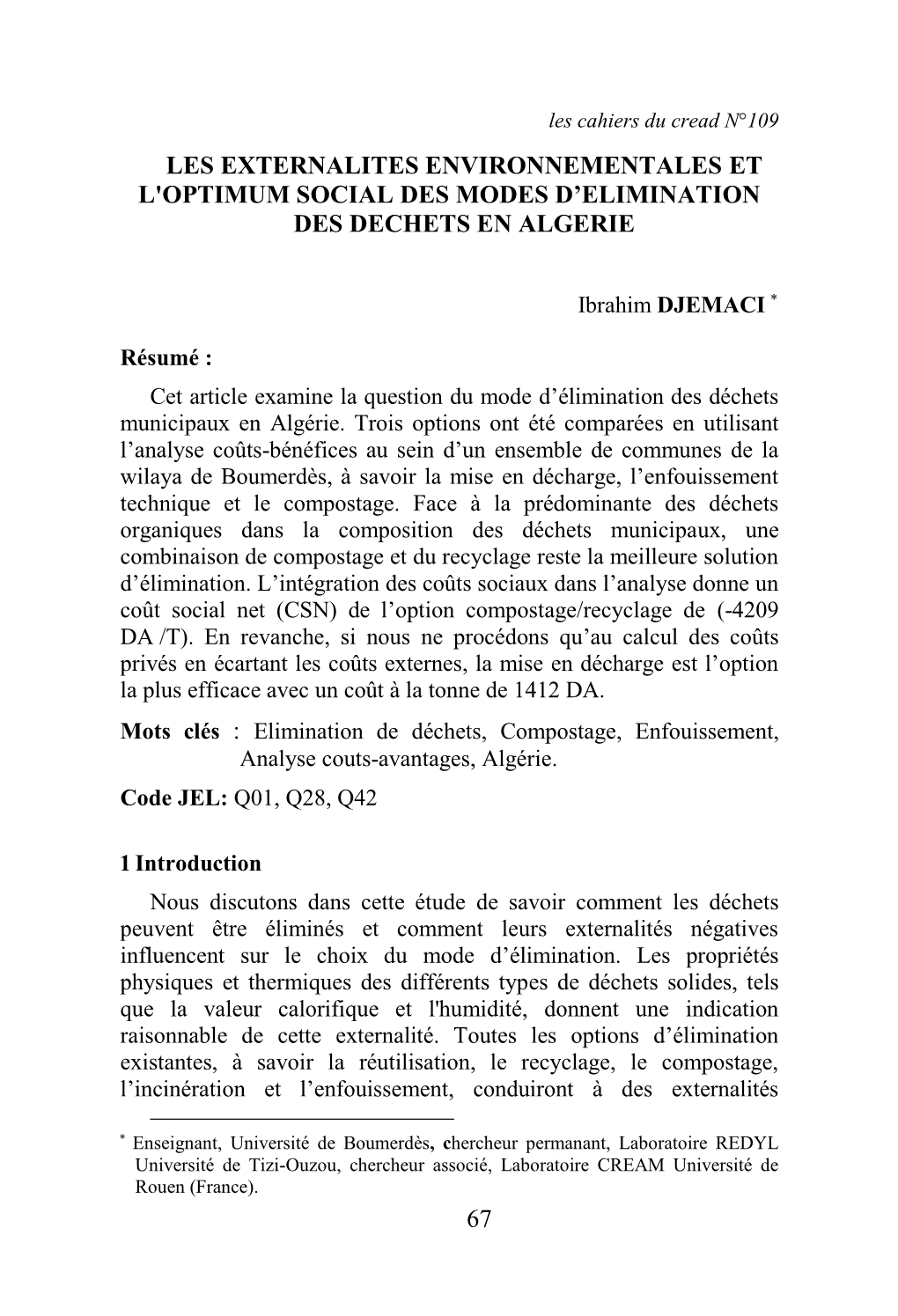 Les Cahiers Du Cread N°109 LES EXTERNALITES ENVIRONNEMENTALES ET L'optimum SOCIAL DES MODES D’ELIMINATION DES DECHETS EN ALGERIE