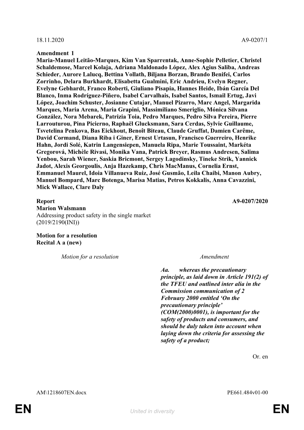 18.11.2020 A9-0207/1 Amendment 1 Maria-Manuel Leitão-Marques, Kim