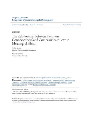 The Relationship Between Elevation, Connectedness, and Compassionate Love in Meaningful Films Sophie Janicke Chapman University, Janicke@Chapman.Edu