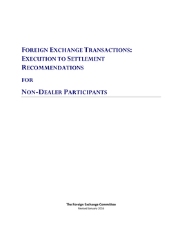 Foreign Exchange Transactions: Execution to Settlement Recommendations