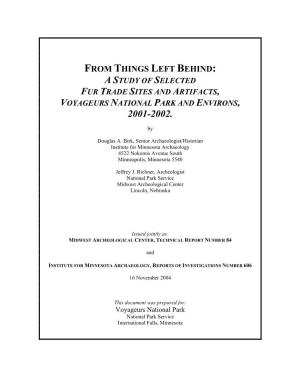 A Study of Selected Fur Trade Sites and Artifacts, Voyageurs National Park and Environs, 2001-2002