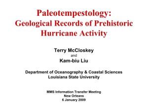 Paleotempestology: Geological Records of Prehistoric Hurricane Activity