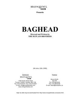 BAGHEAD Directed and Written by the DUPLASS BROTHERS