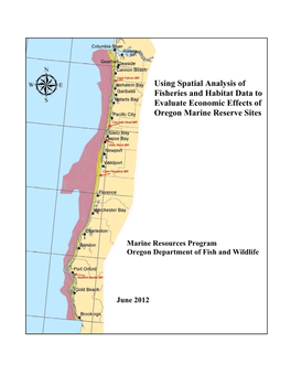Using Spatial Analysis of Fisheries and Habitat Data to Evaluate Economic Effects of Oregon Marine Reserve Sites
