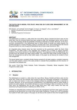 1 the DUTCH DELTA MODEL for POLICY ANALYSIS on FLOOD RISK MANAGEMENT in the NETHERLANDS R.M. Slomp1, J.P. De Waal2, E.F.W. Ruijg