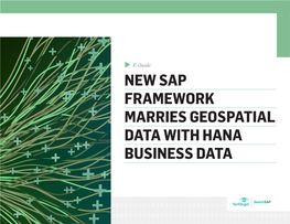 New Sap Framework Marries Geospatial Data with Hana Business Data