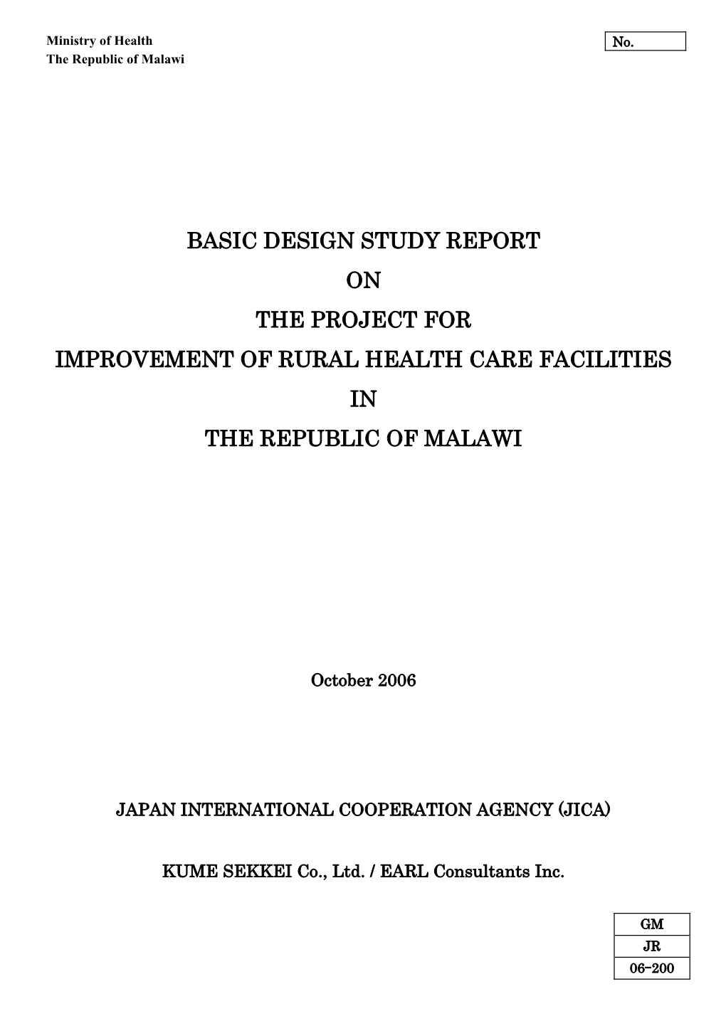 Basic Design Study Report on the Project for Improvement of Rural Health Care Facilities in the Republic of Malawi