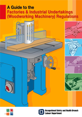 Woodworking Machinery) Regulations’ Published by the Labour Department