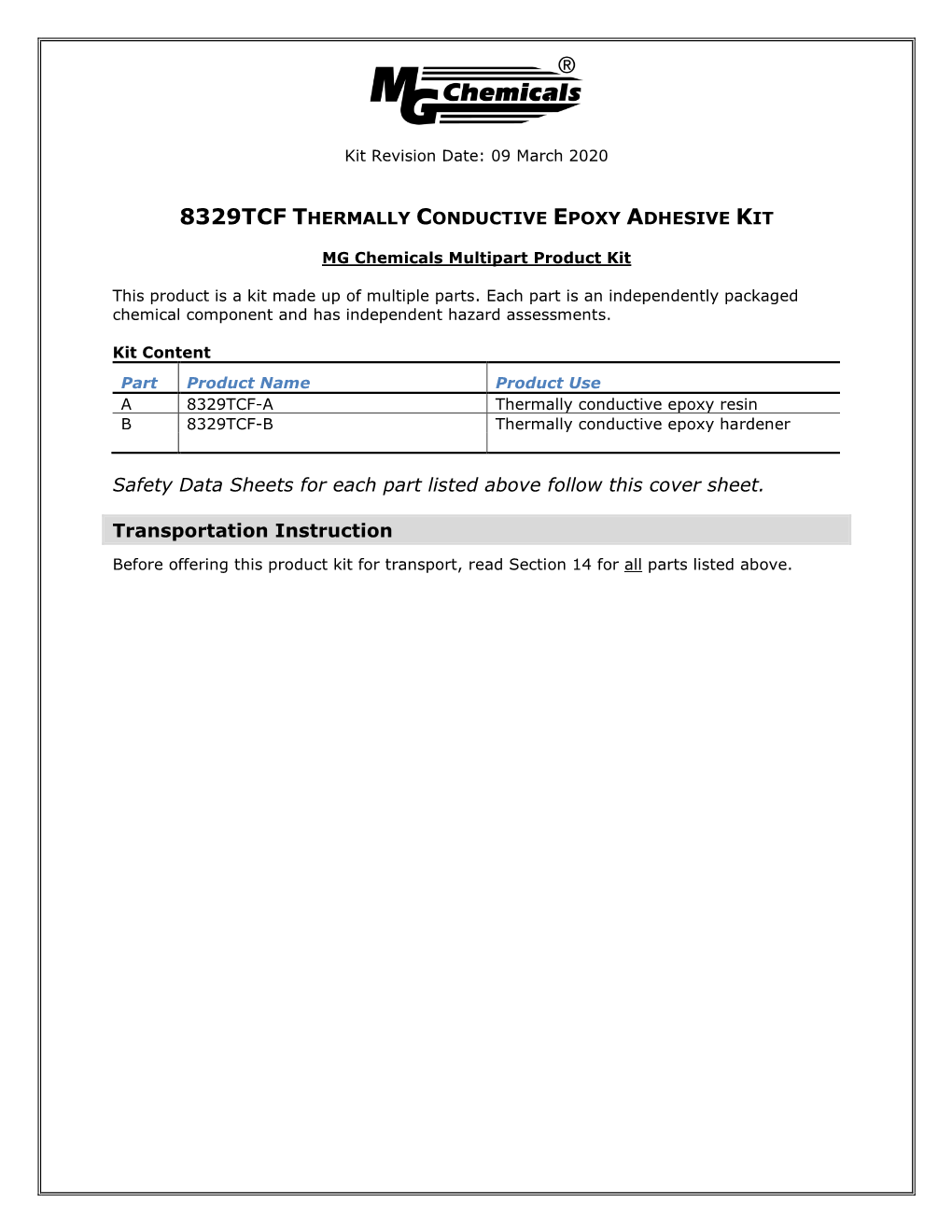 Safety Data Sheets for Each Part Listed Above Follow This Cover Sheet. Transportation Instruction