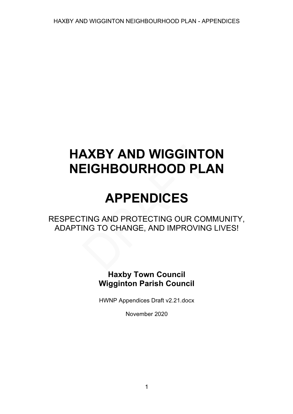 Haxby and Wigginton Neighbourhood Plan - Appendices