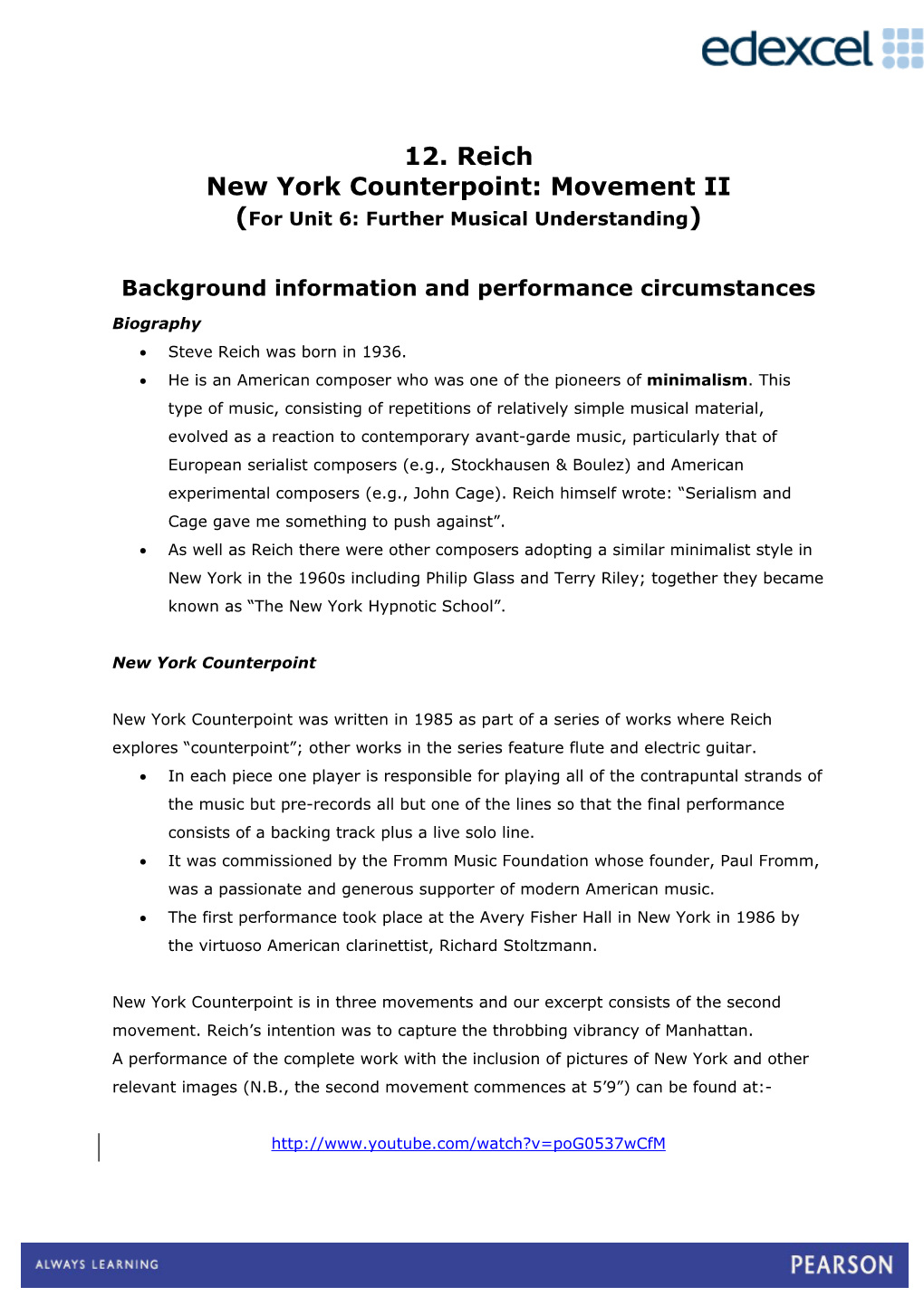 12. Reich New York Counterpoint: Movement II (For Unit 6: Further Musical Understanding)