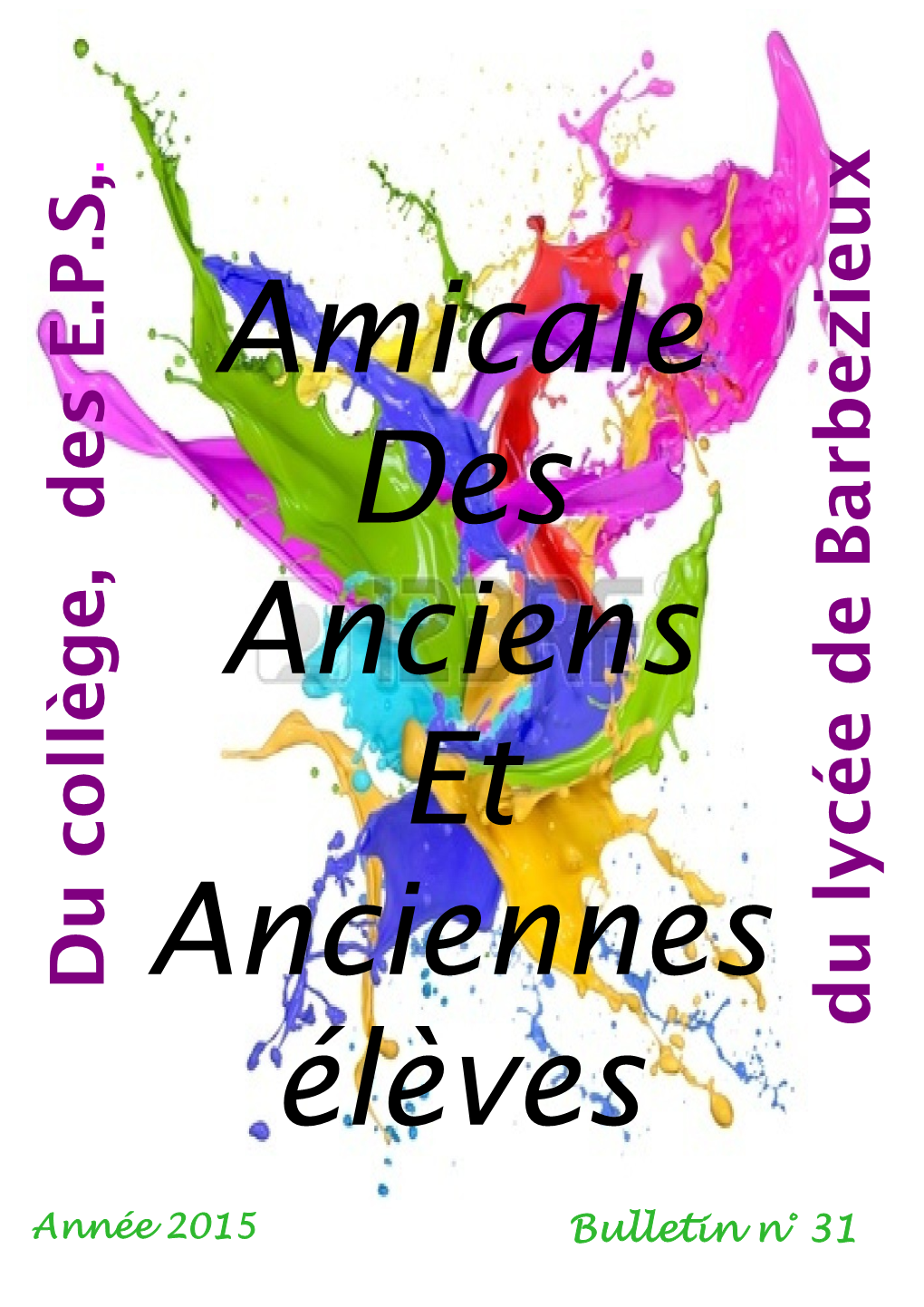 Bulletin De L'amicale Des Anciens Élèves De Barbezieux 2015