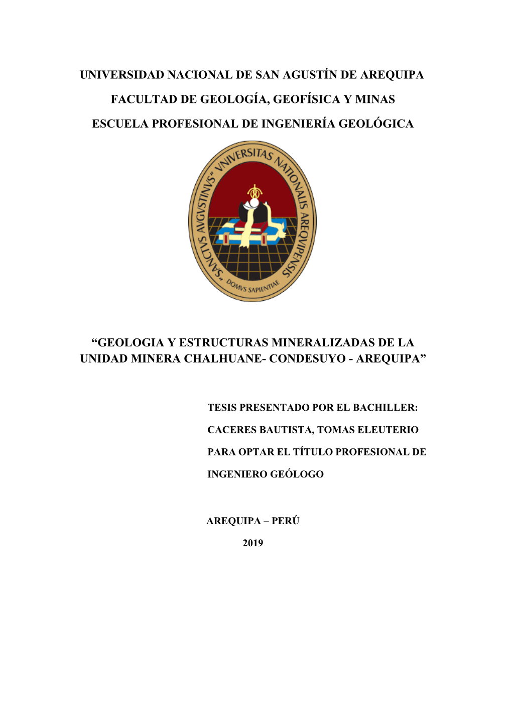 Universidad Nacional De San Agustín De Arequipa Facultad De Geología, Geofísica Y Minas Escuela Profesional De Ingeniería Ge