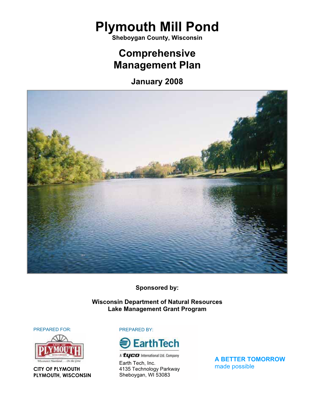 Plymouth Mill Pond Sheboygan County, Wisconsin Comprehensive Management Plan January 2008