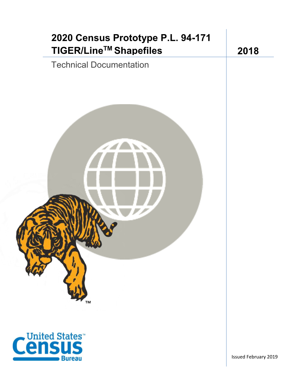 2020 Census Prototype PL 94-171 TIGER/Linetm Shapefiles 2018