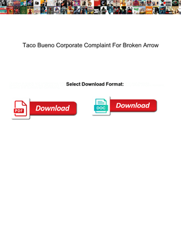 Taco Bueno Corporate Complaint for Broken Arrow