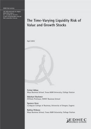 The Time-Varying Liquidity Risk of Value and Growth Stocks