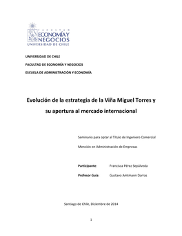 Evolución De La Estrategia De La Viña Miguel Torres Y Su Apertura Al Mercado Internacional