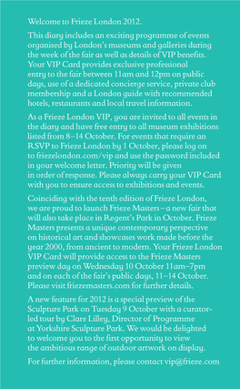 Frieze London 2012. This Diary Includes an Exciting