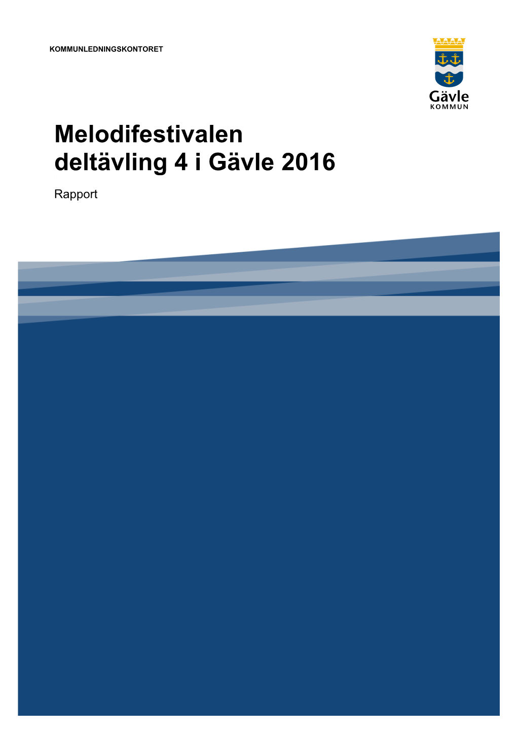 Melodifestivalen Deltävling 4 I Gävle 2016