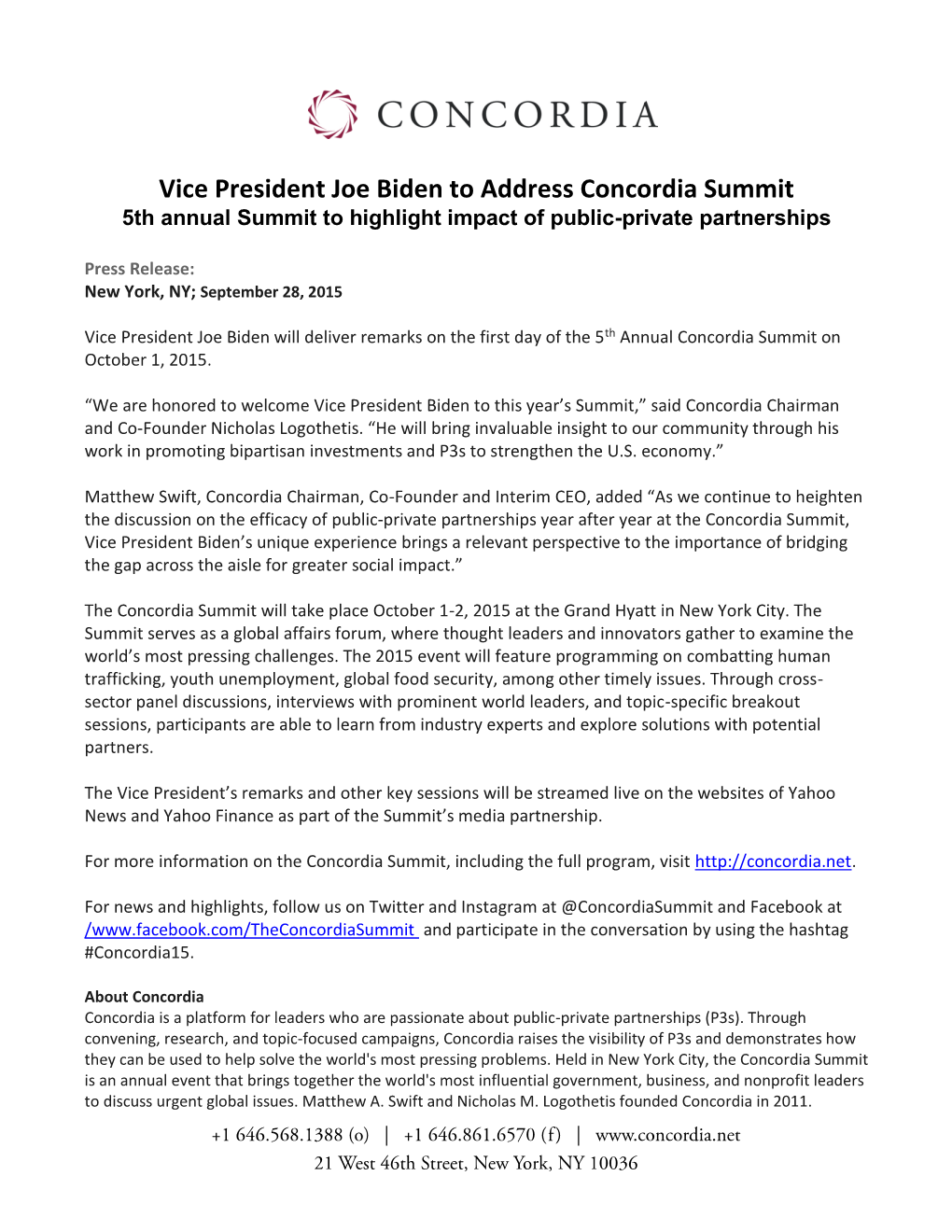 Vice President Joe Biden to Address Concordia Summit 5Th Annual Summit to Highlight Impact of Public-Private Partnerships