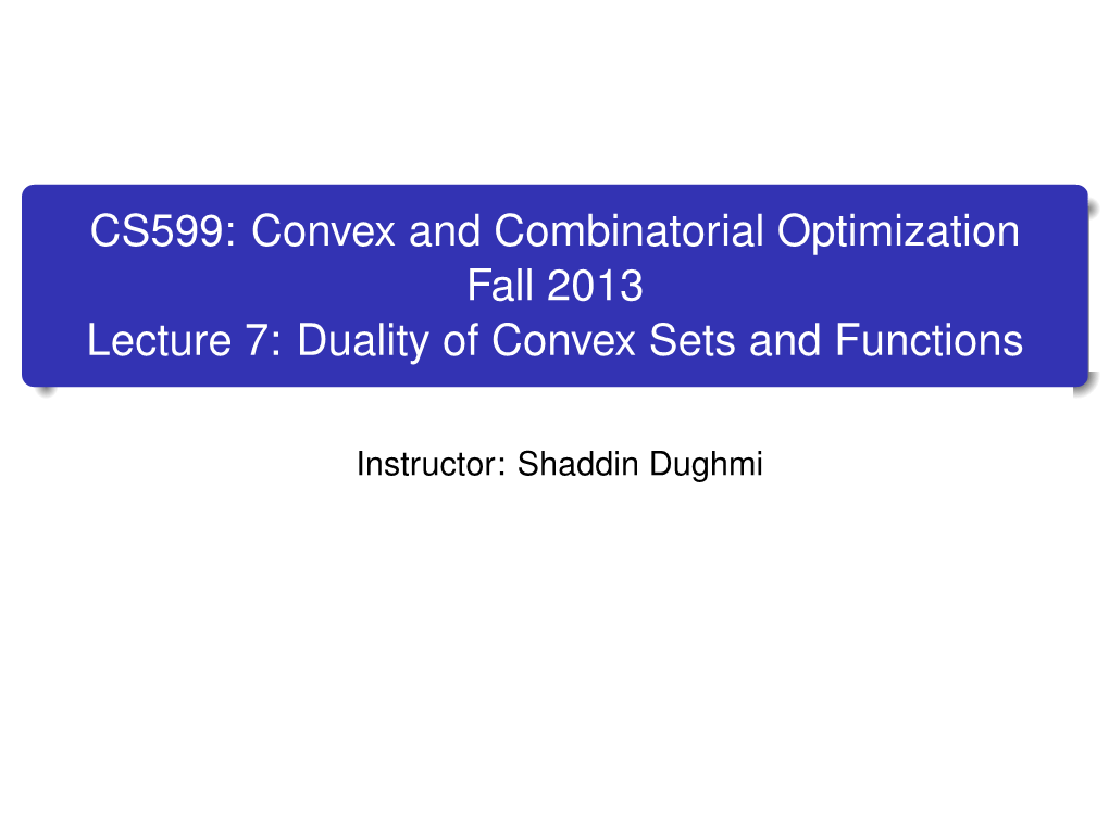 Duality of Convex Sets and Functions