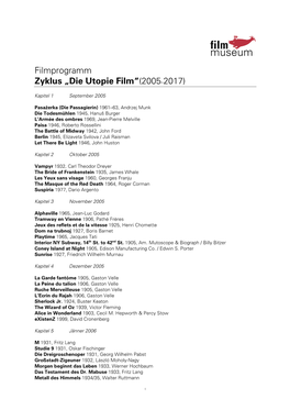 Die Utopie Film“ (2005 –2017)