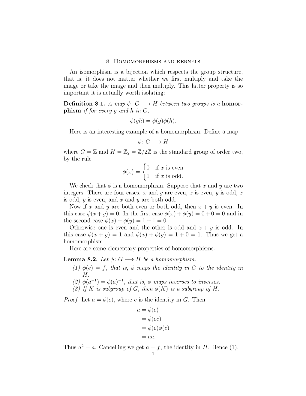 8. Homomorphisms and Kernels an Isomorphism Is a Bijection Which