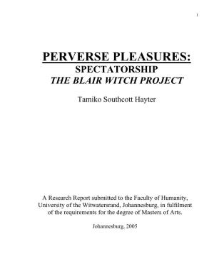 Perverse Pleasures: Spectatorship the Blair Witch Project