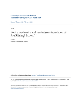 Purity, Modernity, and Pessimism :: Translation of Mu Shiying's Fiction/ Rui Tao University of Massachusetts Amherst