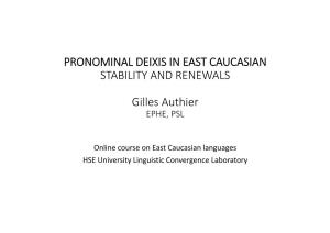 Pronominal Deixis in East Caucasian Stability and Renewals